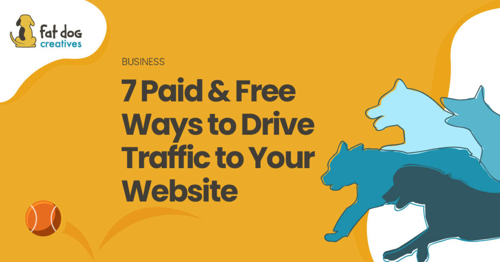 7 Paid & Free Ways to Drive Traffic to Your Website
