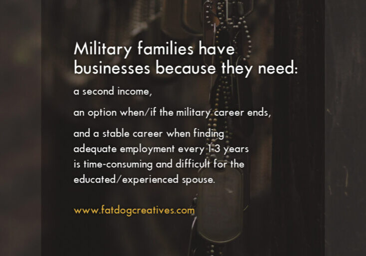 graphic that reads "Military families have businesses"